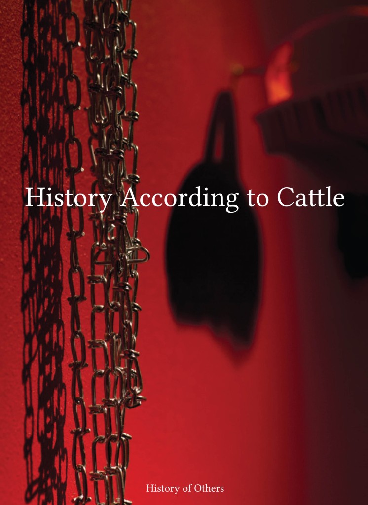 History According to Cattle (punctum books, 2015)