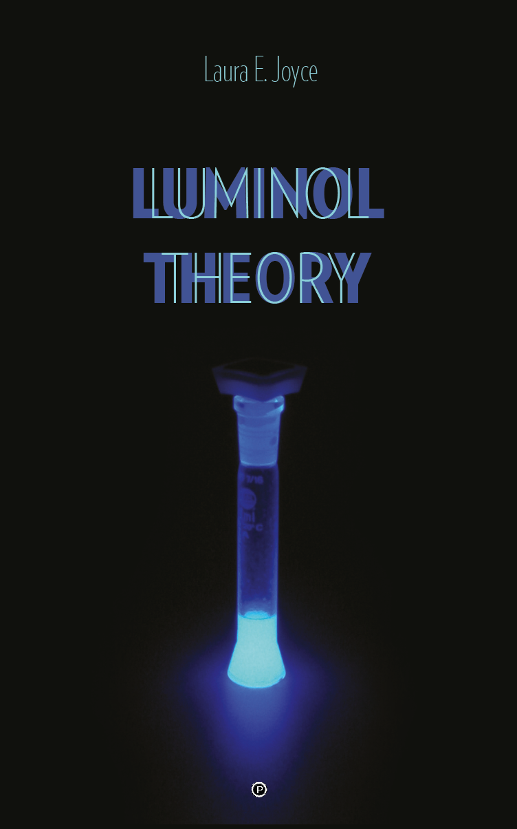 Luminol Theory (punctum books, 2017)