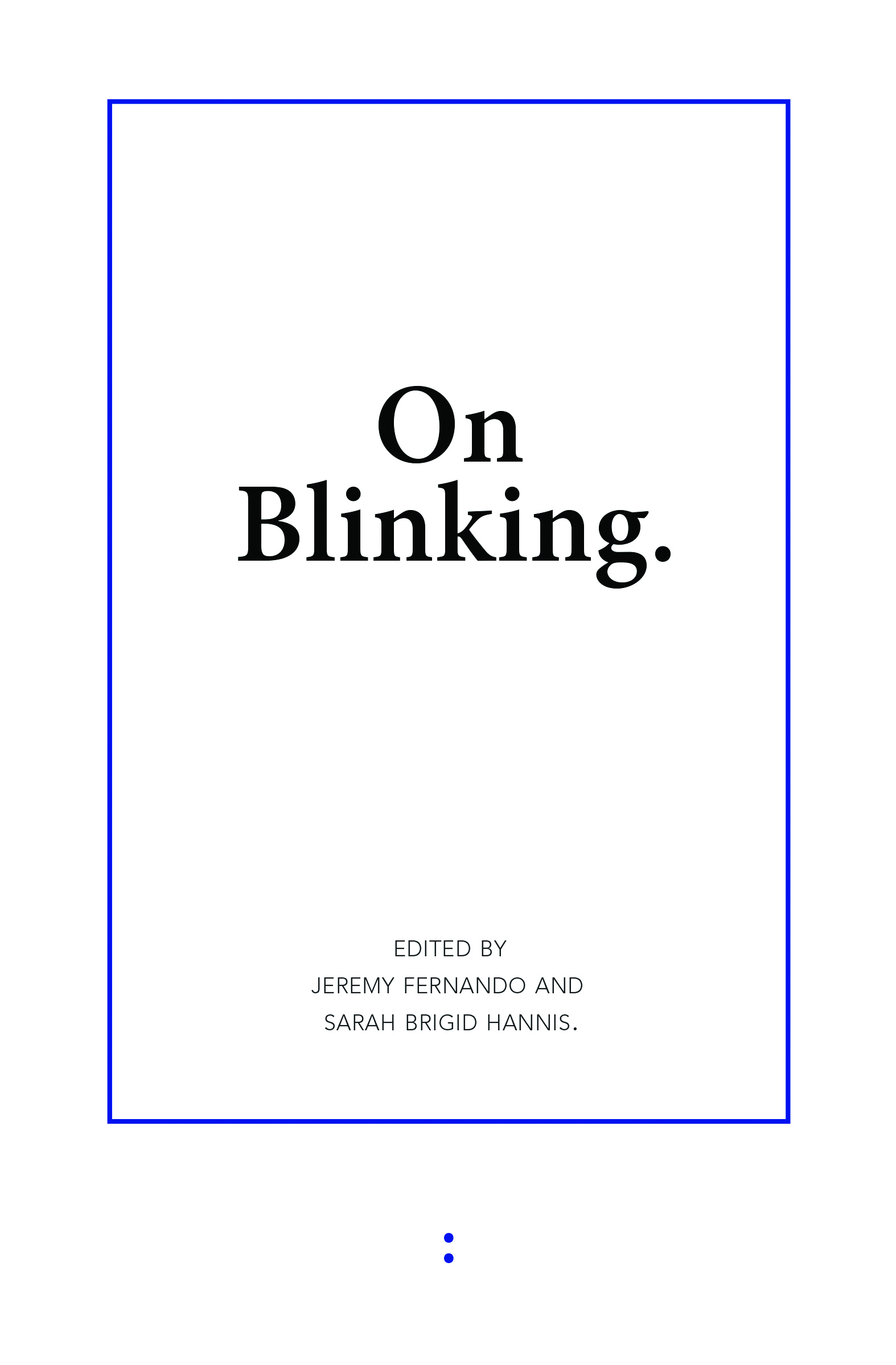 On Blinking (punctum books, 2012)