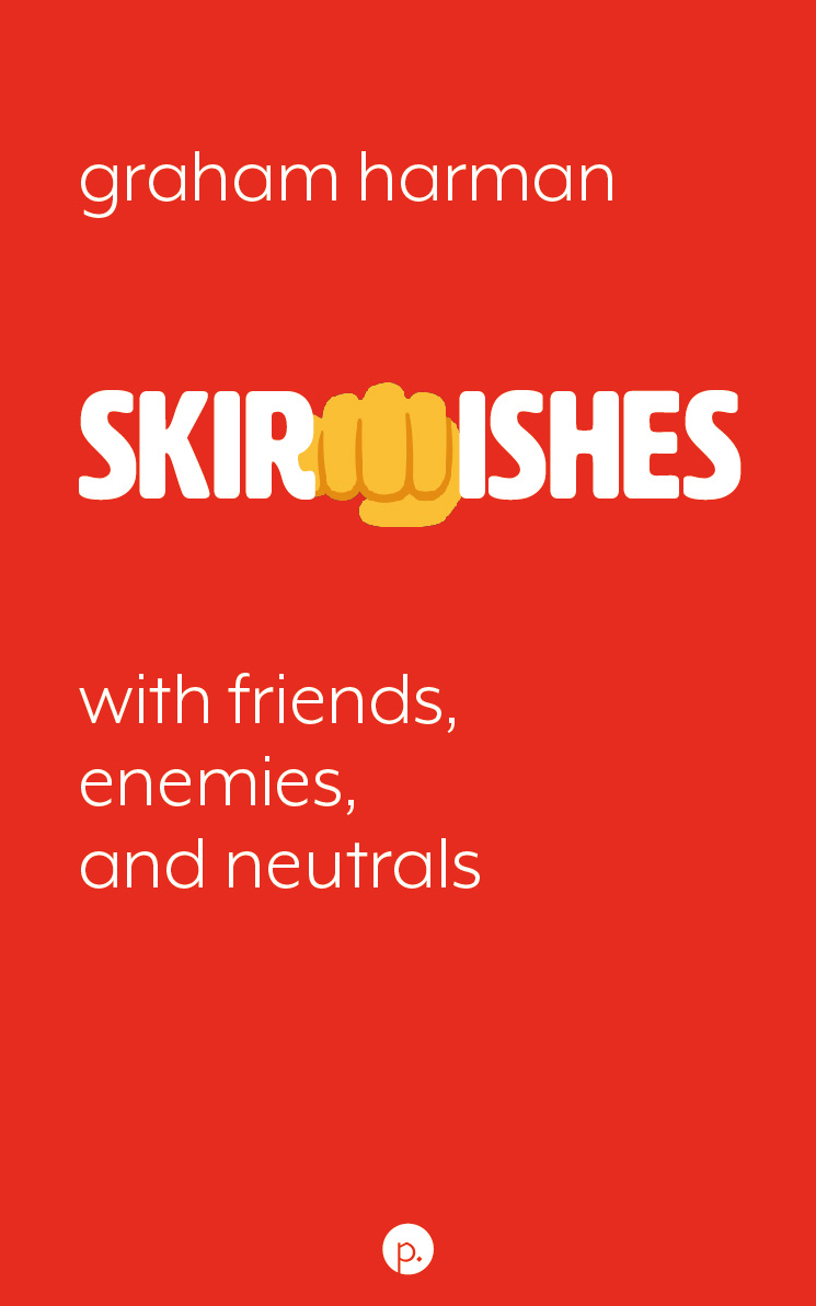 cover for Skirmishes: With Friends, Enemies, and Neutrals