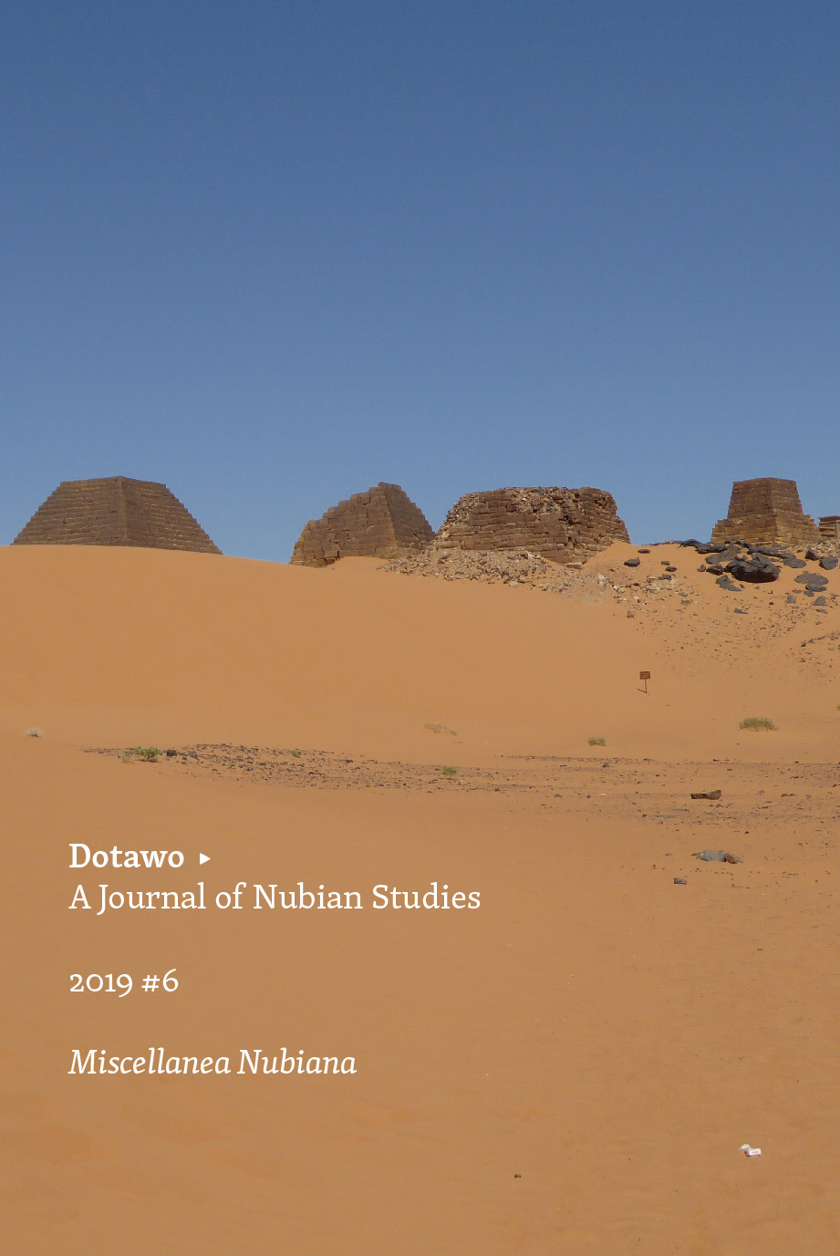 Dotawo: A Journal of Nubian Studies 6: Miscellanea Nubiana (punctum books, 2019)