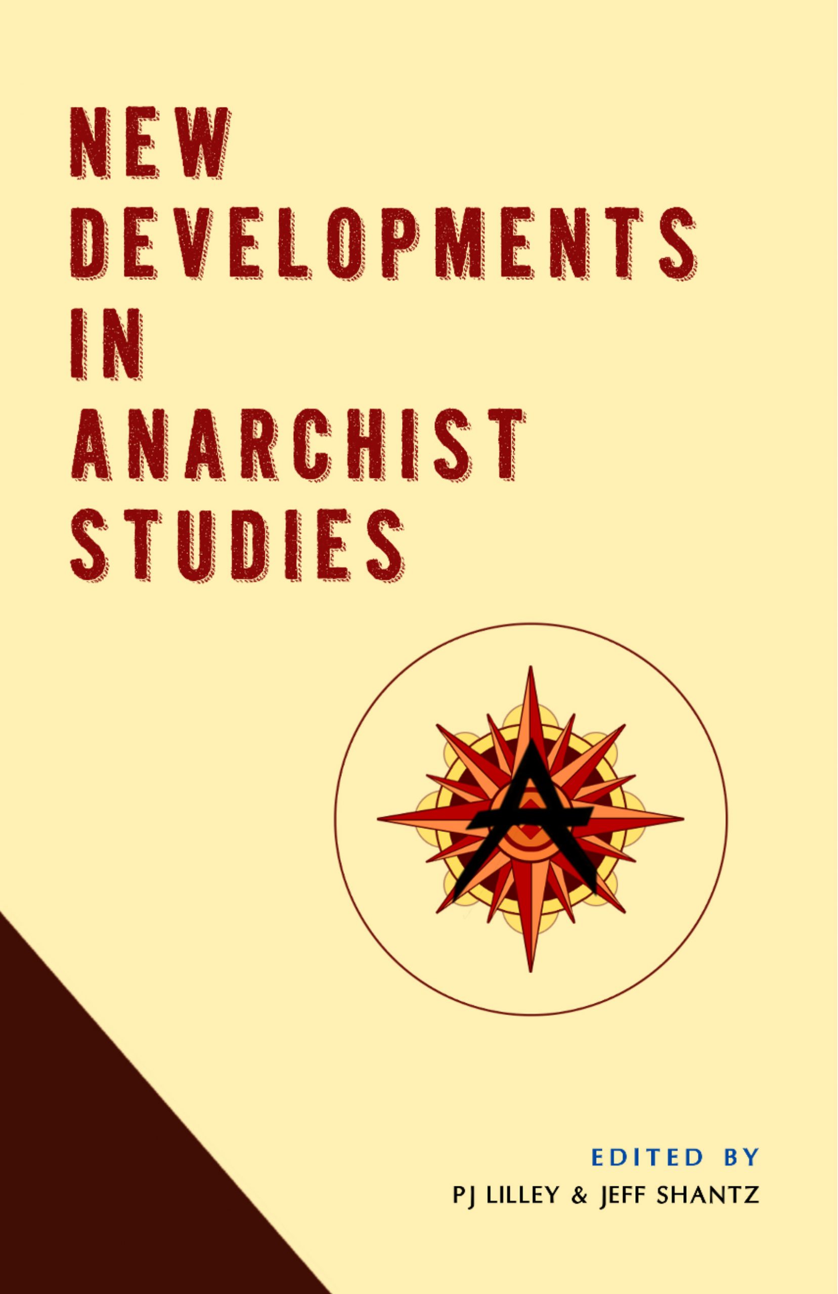 New Developments in Anarchist Studies (punctum books, 2015)