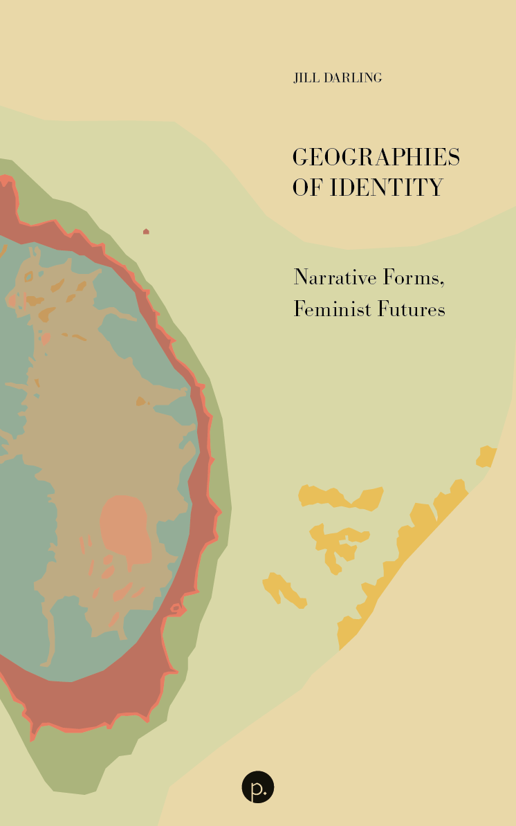 cover for Geographies of Identity: Narrative Forms, Feminist Futures