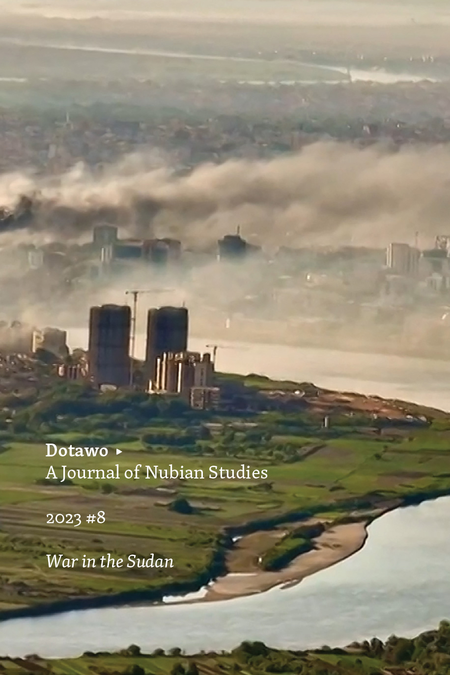 cover for Dotawo: A Journal of Nubian Studies 8: War in the Sudan